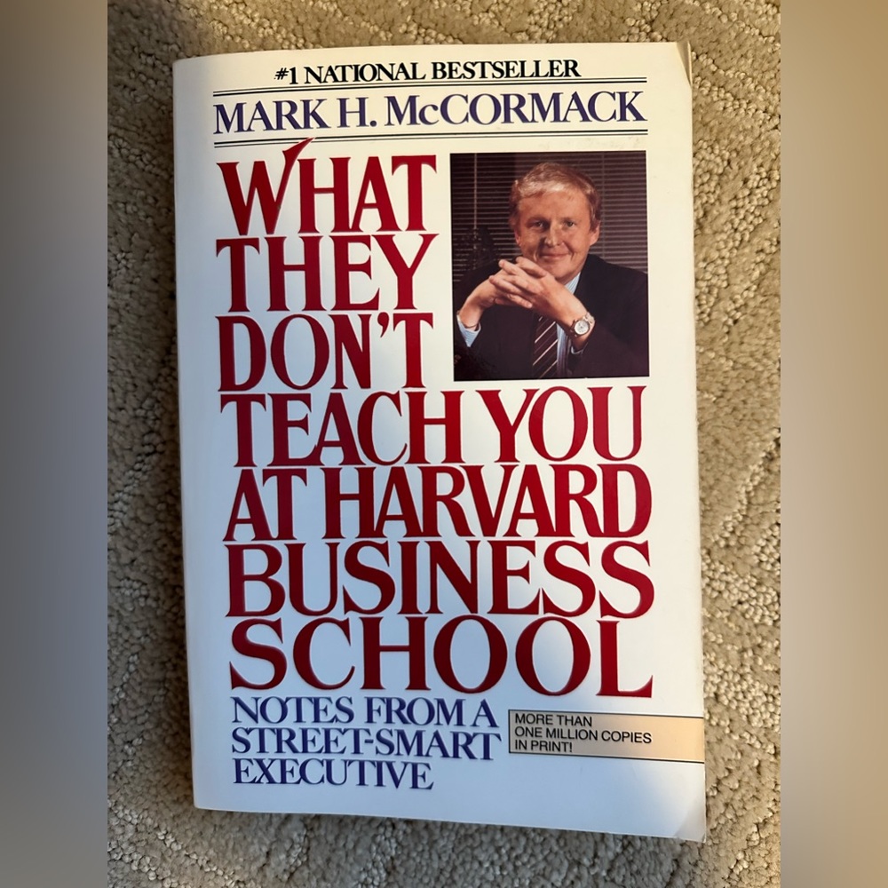 What They Don’t Teach You at Harvard Business School - paperback book